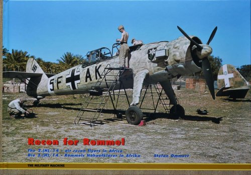 Recon For Rommel : The 2.(H)/14-Air Recon Flyers in Africa