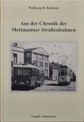 Aus der Chronik der Mettmanner Strassenbahnen