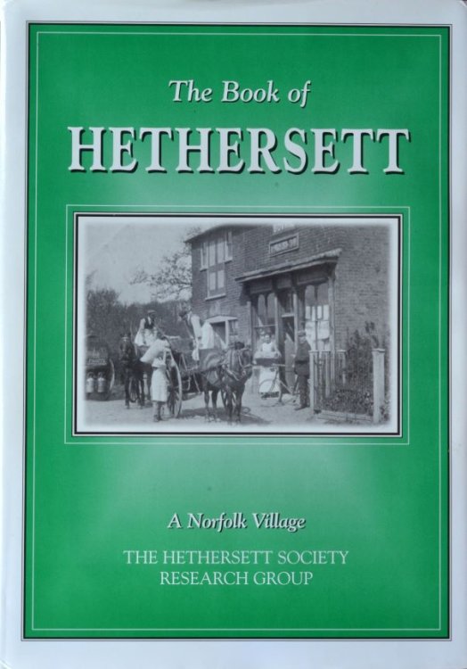 The Book of Hethersett : A Norfolk Village