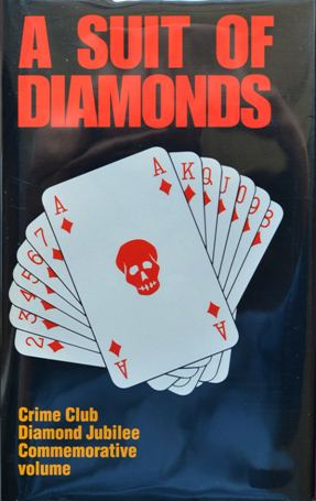 A Suit of Diamonds : Crime Club Diamond Jubilee Commemorative Volume