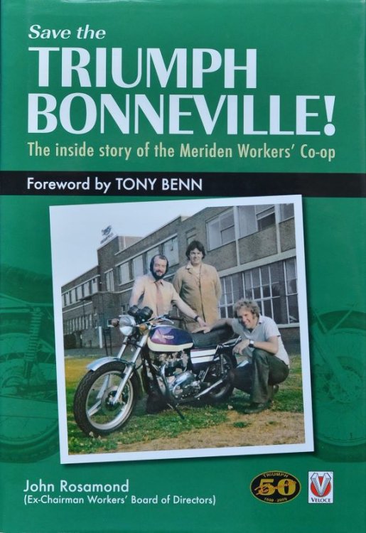 Save the Triumph Bonneville : The Inside Story of the Meriden Workers' Co-op
