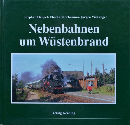 Nebenbahnen um Wstenbrand
