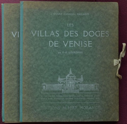 L'oeuvre d'Andrea Palladio : Les villas des Doges de Venise. (2 volume set)