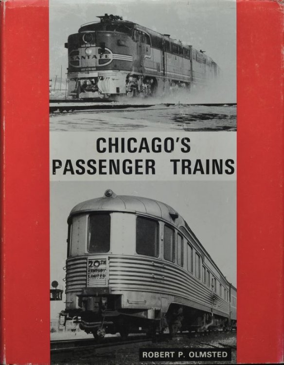 Chicago's Passenger Trains : A Gallery of Portraits, 1956-1981