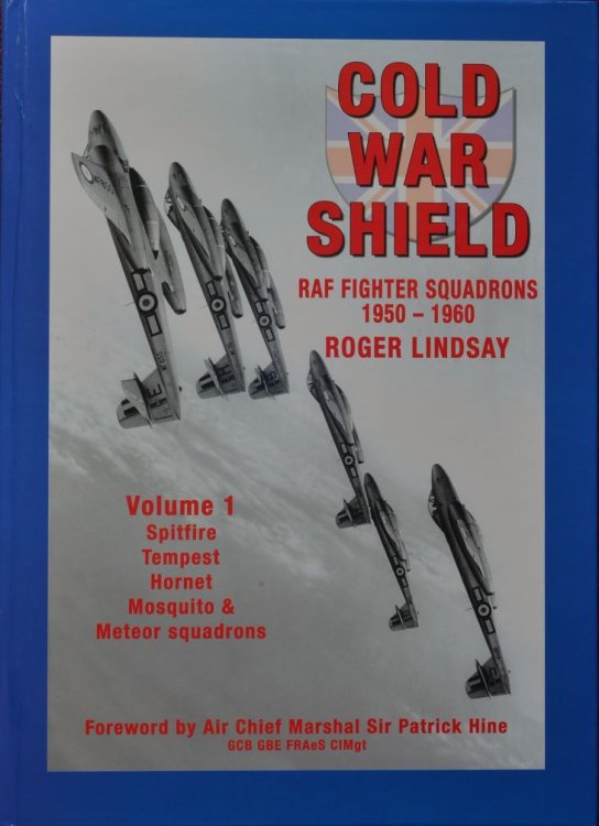 Cold War Shield Volume 1 : RAF Fighter Squadrons 1950-1960