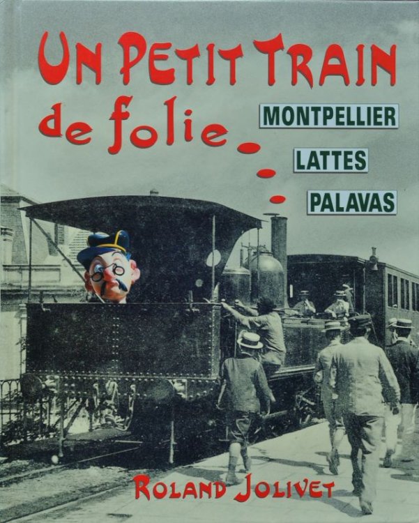 Un Petit Train de Folie