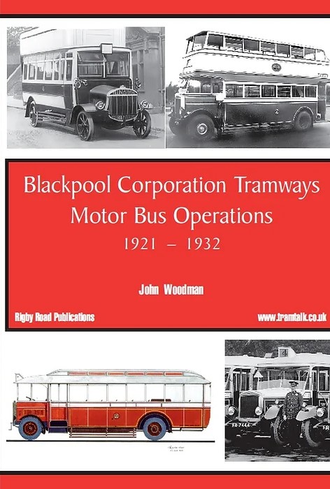 Blackpool Corporation Tramways Motor Bus Operations 1921-1932