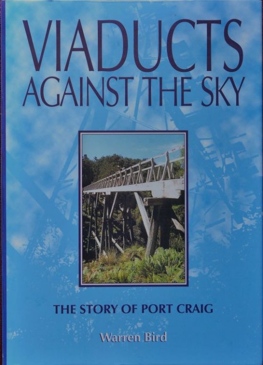 Viaducts against the Sky : the Story of Port Craig