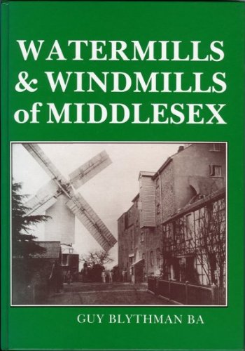 Watermills and Windmills of Middlesex