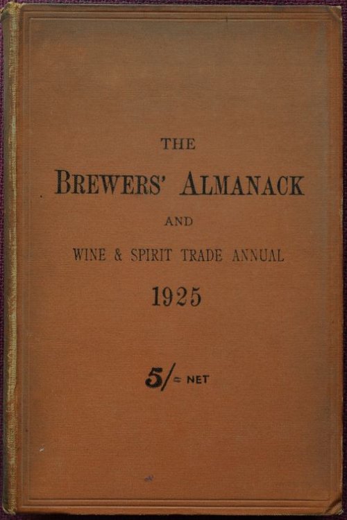The Brewers' Alanack and Wine & Spirit Tradse Annual 1925