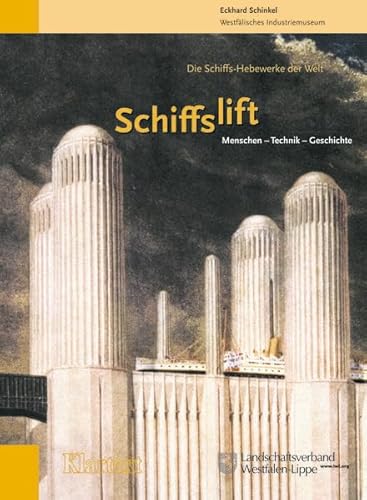 Schiffslift : Die Schiffs-Hebewerke der Welt