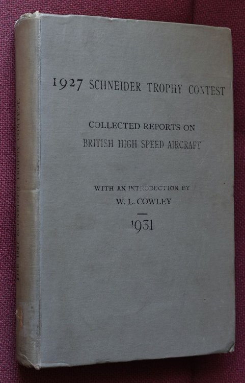 Collected Reports on British High Speed Aircraft for the 1927 Schneider Trophy Contest