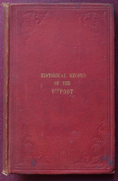 Historical Records of The Ninth, or the East Norfolk Regiment of Foot