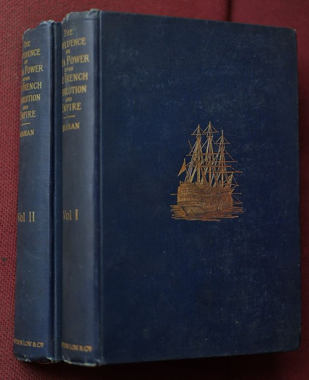 The Influence of Sea Power Upon the French Revolution and Empire 1793-1812 (2 volume set)