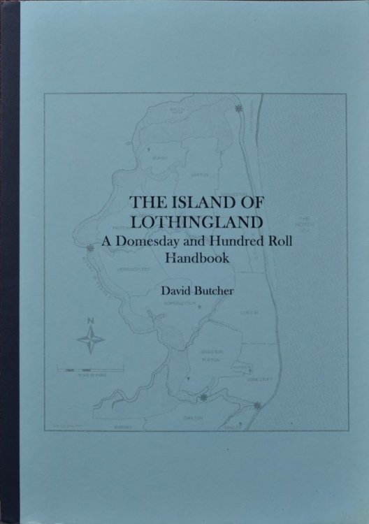 The Island of Lothingland : A domesday and Hundred Roll Handbook