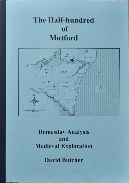 The Half-Hundred of Mutford : A Domesday and Medieval Exploration