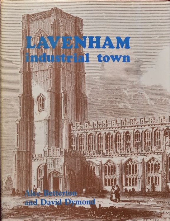 Lavenham : Industrial Town (signed)