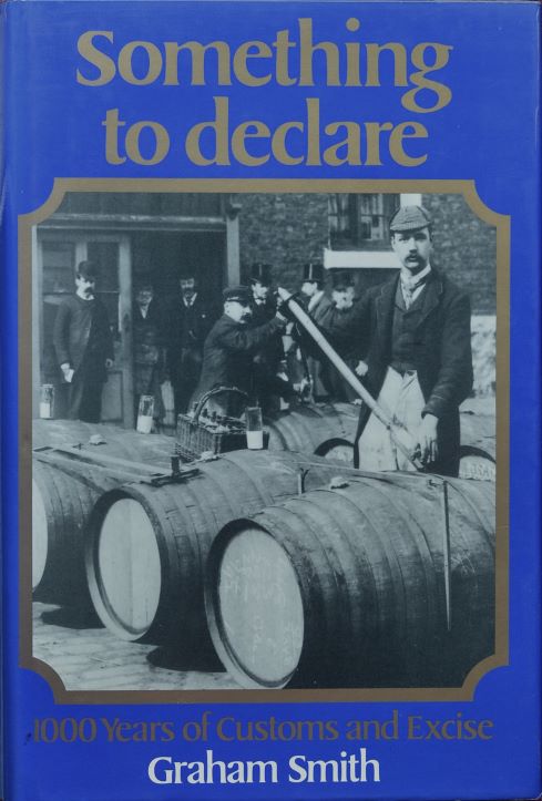 Something to declare : 1000 years of customs and excise