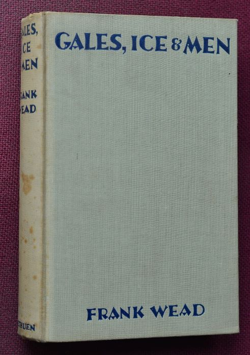 Gales, Ice and Men : a Biography of the Steam Barkentine Bear