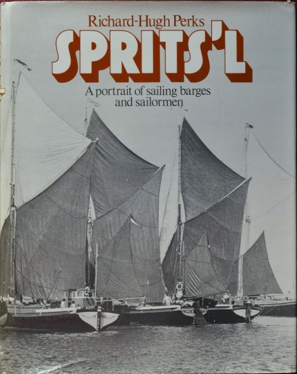 Sprits'l : A portrait of sailing barges and sailormen