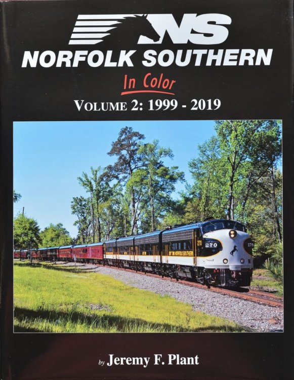Norfolk Southern in Color Volume 2: 1999-2019