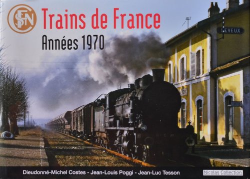 Trains De France : Annees 1970