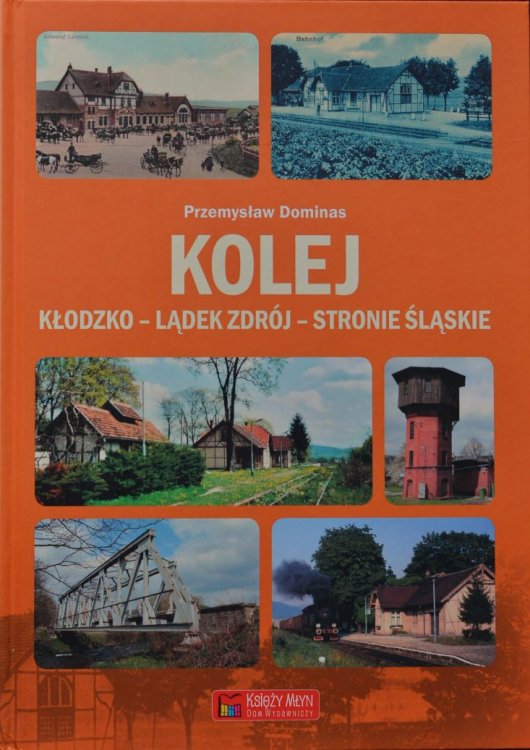 Kolej Klodzko - Ladek Zdroj - Stronie Slaskie