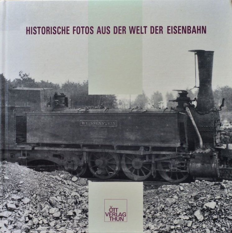 Historische Fotos aus der Welt der Eisenbahn : Glasplatten- Negative aus der Sammlung von Ernst Trechsel (1878-1959)