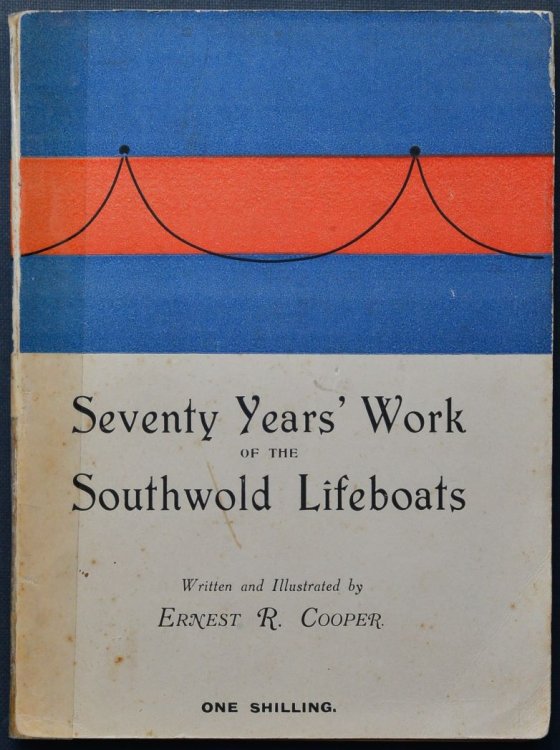 Seventy Years' work of the Southwold Lifeboat