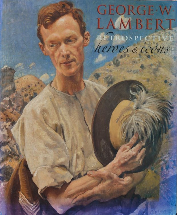 George W. Lambert Retrospective : Heroes and Icons