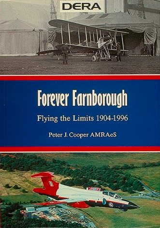 Forever Farnborough : Flying the Limits, 1904-96