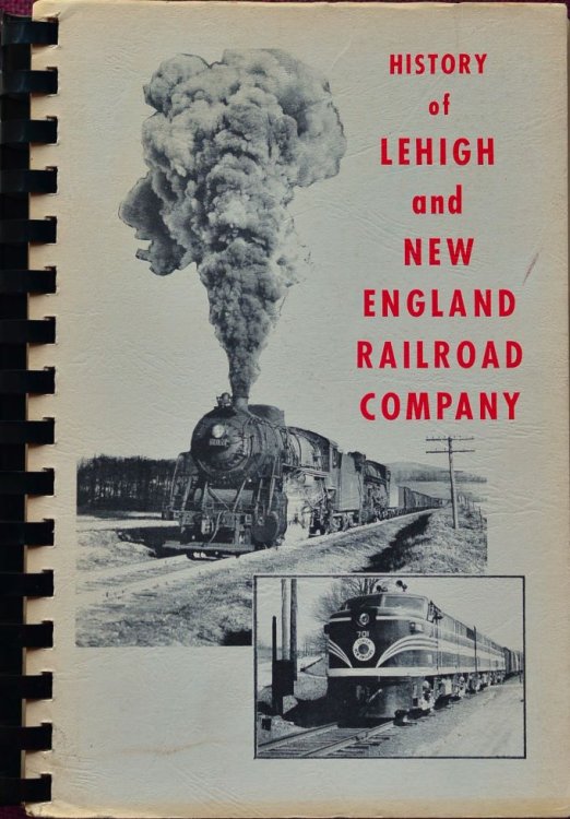 History of the Lehigh and New England Railroad Company