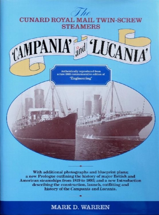 THE CUNARD ROYAL MAIL TWIN-SCREW STEAMERS CAMPANIA & LUCANIA