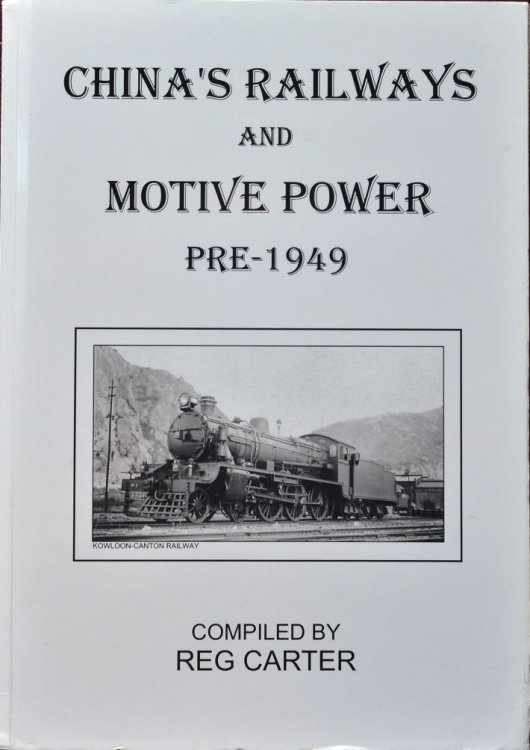 China's Railways and Motive Power Pre-1949