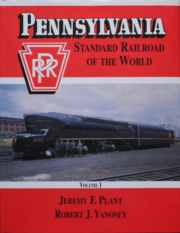 Pennsylvania - Standard Railroad of the World Volume 1