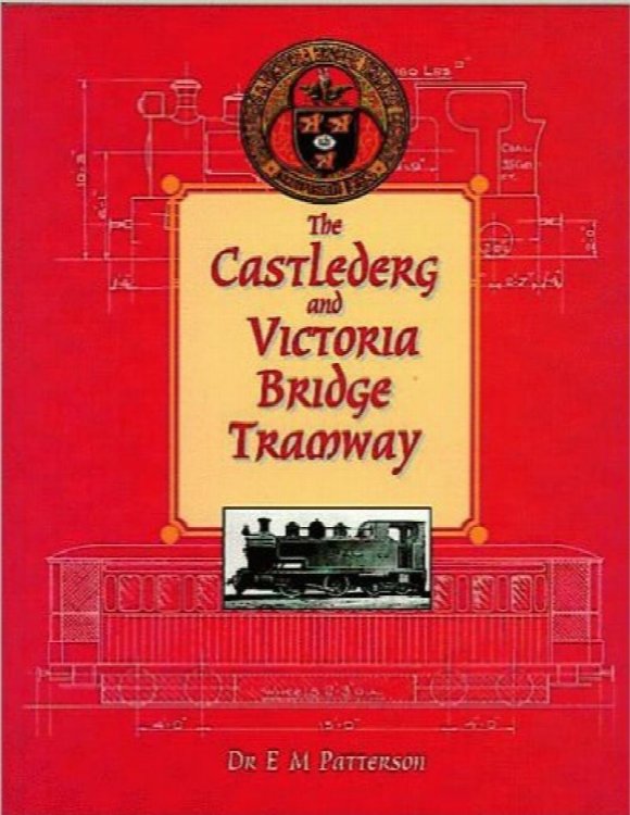 THE CASTLEDERG & VICTORIA BRIDGE TRAMWAY