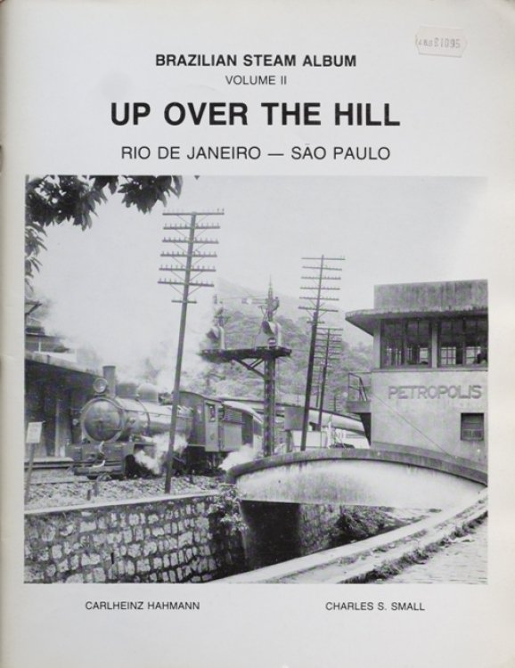 Brazilian Steam Album Volume II - Up Over the Hill, Rio De Janeiuro -Sao Paulo