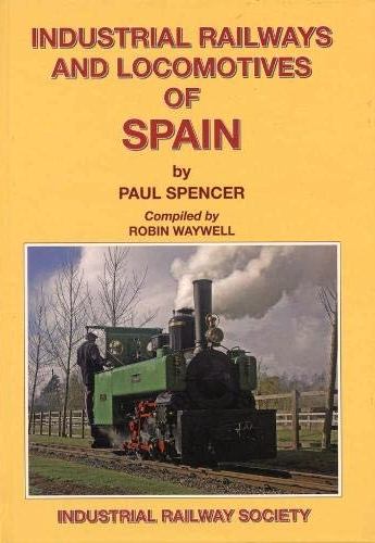Industrial Railways and Locomotives of Spain