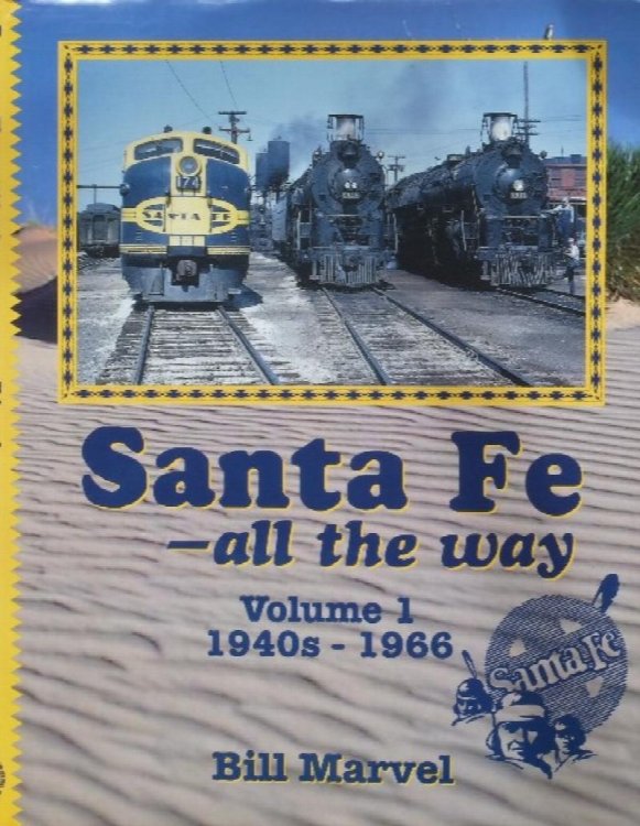 Santa Fe - All the Way Volume 1 : 1940s-1966