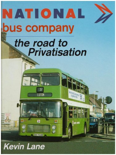 National Bus Company :The Road to Privatisation