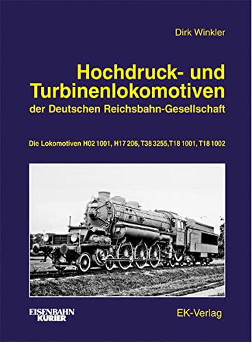 Hochdruck- und Turbinenlokomotiven der Deutschen Reichsbahn-Gesellschaft