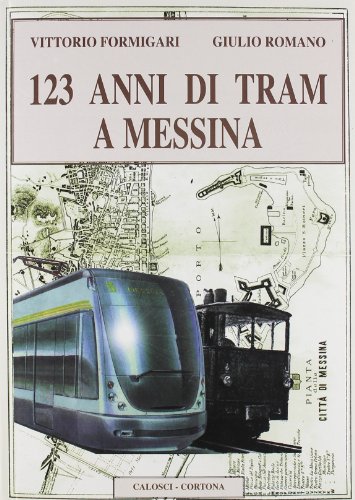 123 Anni di Tram a Messina