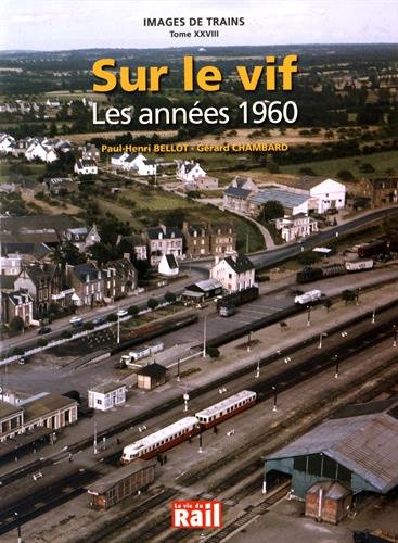 Sur Le Vif : Les Annees 1960