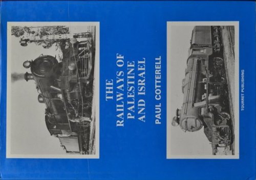 The Railways of Palestine and Israel