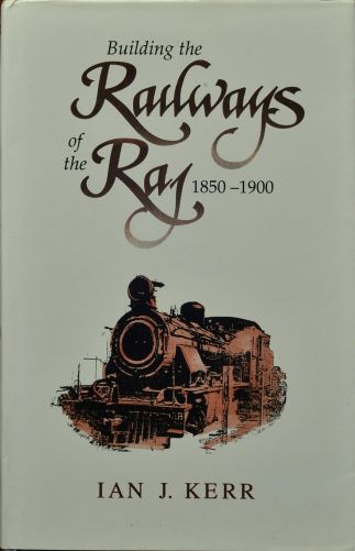 Building the Railways of the Raj 1850-1900