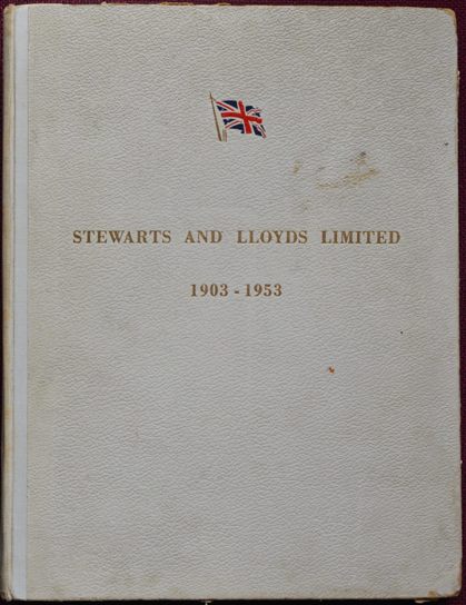 Stewarts and Lloyds Limited 1903 - 1953