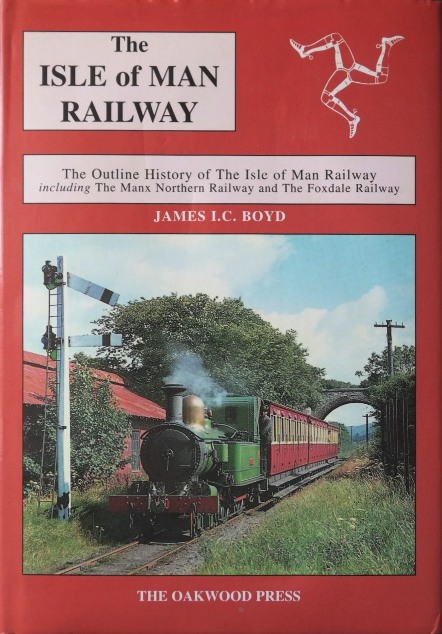 THE ISLE OF MAN RAILWAY Volume 3