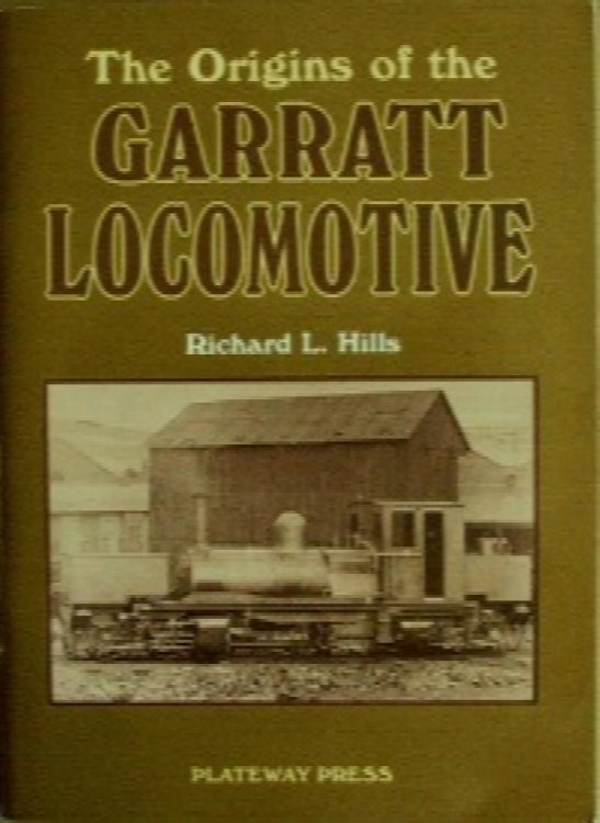 THE ORIGINS OF THE GARRATT LOCOMOTIVE