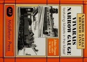 NARROW GAUGE BRANCH LINES : VIVARAIS NARROW GAUGE