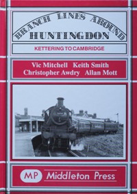 BRANCH LINES AROUND HUNTINGDON